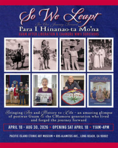 Para I Hinanao-ta Mo'na - For Our Journey Forward